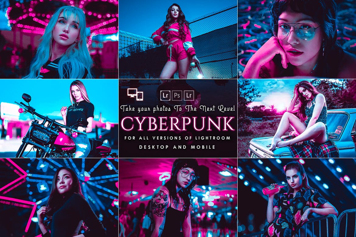 Cyberpunk Lightroom Presets