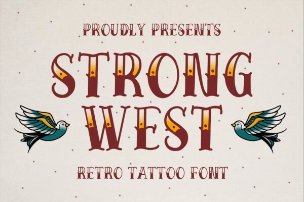 Strong West - Retro Tattoo Font