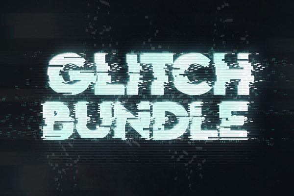 Glitch Effects Bundle